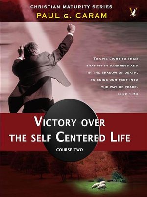 cover image of Victory Over the Self Centered Life